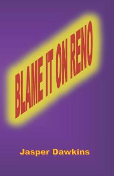 Paperback Blame it on Reno: A short story & screenplay Book