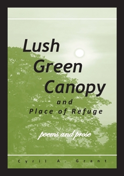 Paperback Lush Green Canopy and Place of Refuge Book