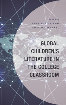 Hardcover Global Children's Literature in the College Classroom Book