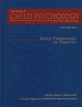 Hardcover Handbook of Child Psychology, Child Psychology in Practice Book