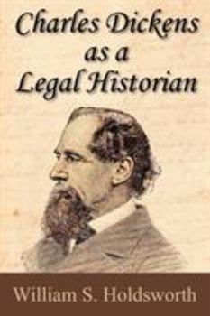 Paperback Charles Dickens as a Legal Historian Book
