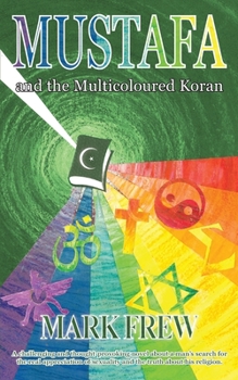 Paperback Mustafa and the Multicoloured Koran Book