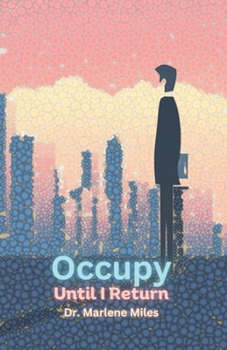 Occupy: Until I Return
