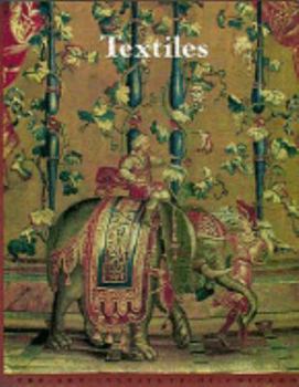 Hardcover Textiles in the Art Institute of Chicago: In the Art Institute of Chicago Book