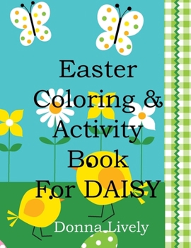 Paperback Easter Coloring & Activity Book for Daisy Book