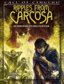 Ripples From Carcosa - Book  of the Call of Cthulhu RPG