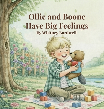 Hardcover Ollie and Boone Have Big Feelings Book