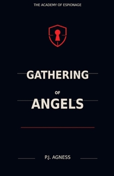 Gathering of Angels (The Academy of Espionage)