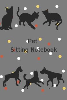 Paperback Pet Sitting Notebook Book