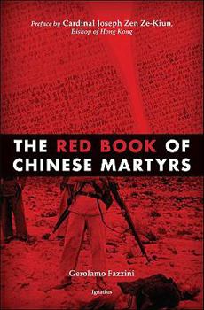 Paperback The Red Book of Chinese Martyrs: Testimonies and Autobiographical Accounts Book