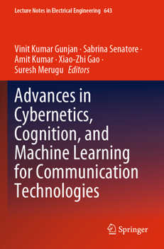 Paperback Advances in Cybernetics, Cognition, and Machine Learning for Communication Technologies Book