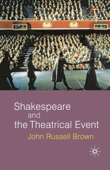 Paperback Shakespeare and the Theatrical Event Book