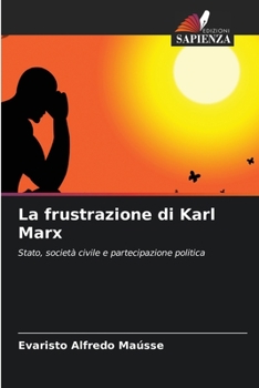 Paperback La frustrazione di Karl Marx [Italian] Book