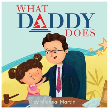 Paperback What Daddy Does Book