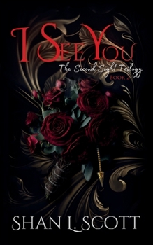 I See You - Book #2 of the Second Sight