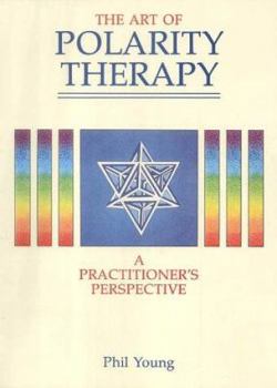 Paperback Art of Polarity Therapy Book