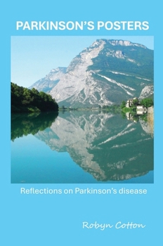 Parkinson's Posters: Reflections on Parkinson's disease