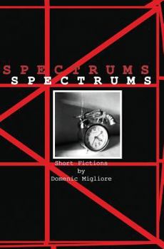 Paperback Spectrums: Short Fictions Book