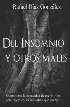 Paperback Del Insomnio y Otros Males [Spanish] Book