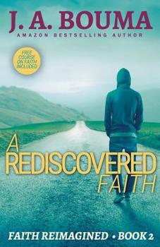 Paperback A Rediscovered Faith Book