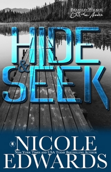 Hide & Seek - Book #3 of the Brantley Walker: Off the Books