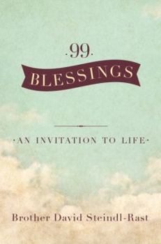 Hardcover 99 Blessings: An Invitation to Life Book