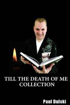 Paperback Till The Death Of Me Collection Book