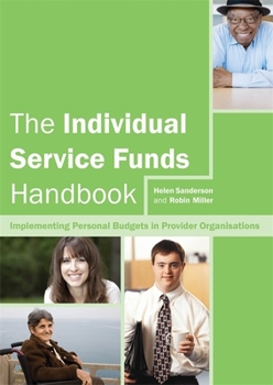 Paperback The Individual Service Funds Handbook: Implementing Personal Budgets in Provider Organisations Book