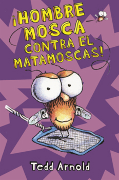 Library Binding Hombre Mosca Contra El Matamoscas! [Spanish] Book