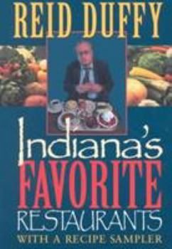 Paperback Indiana's Favorite Restaurants: With a Recipe Sampler Book