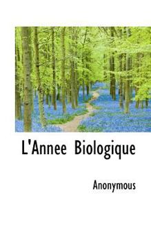 Paperback L'Ann E Biologique [French] Book