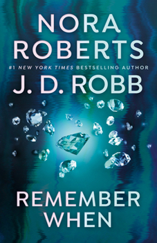 Remember When - Book #17.5 of the In Death