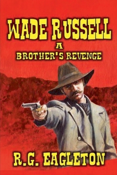 Paperback Wade Russell - A Brother's Revenge Book