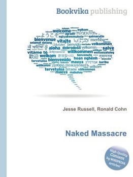 Paperback Naked Massacre Book