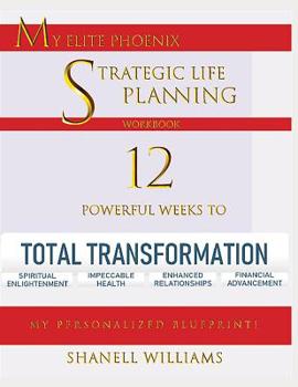 Paperback My Elite Phoenix Strategic Life Planning Workbook Book