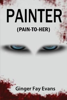 Paperback Painter (Pain-to-her) Book