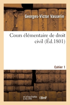 Paperback Cours élémentaire de droit civil. Cahier 1 [French] Book