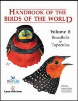 Handbook of the Birds of the World: Broadbills to Tapaculos - Book #8 of the Handbook of the Birds of the World