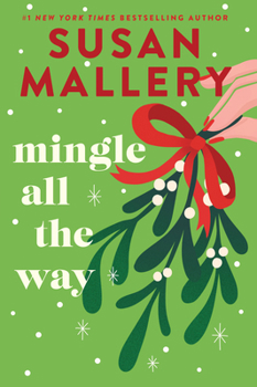 Mingle All the Way: A Novel