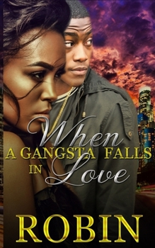 Paperback When a Gangsta Falls in Love Book