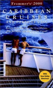 Paperback Frommer's? Carribean Cruises and Ports of Call: Every Ship Sailing the Caribbean, Plus Bermuda and the Panama Canal! Book