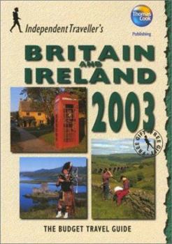 Independent Travellers Britain & Ireland 2005: The Budget Travel Guide - Book  of the Independent Travellers Guides