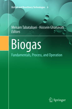 Paperback Biogas: Fundamentals, Process, and Operation Book