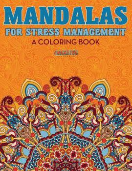 Paperback Mandalas for Stress Management: A Coloring Book