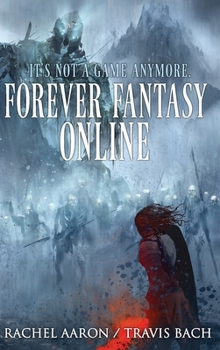 Forever Fantasy Online - Book #1 of the FFO