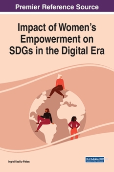 Hardcover Impact of Women's Empowerment on SDGs in the Digital Era Book