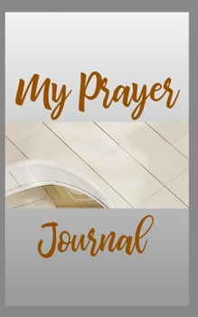 Paperback My Prayer Journal Book