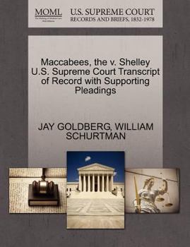 Paperback Maccabees, the V. Shelley U.S. Supreme Court Transcript of Record with Supporting Pleadings Book