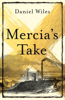 Hardcover Mercia'S Take: Winner of the Betty Trask Prize 2023 Book