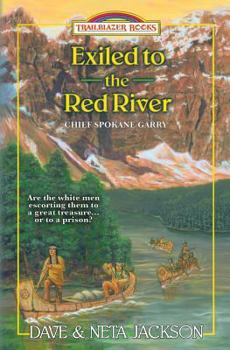 Paperback Exiled to the Red River: Introducing Chief Spokane Garry Book